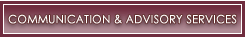 COMMUNICATION & ADVISORY SERVICES